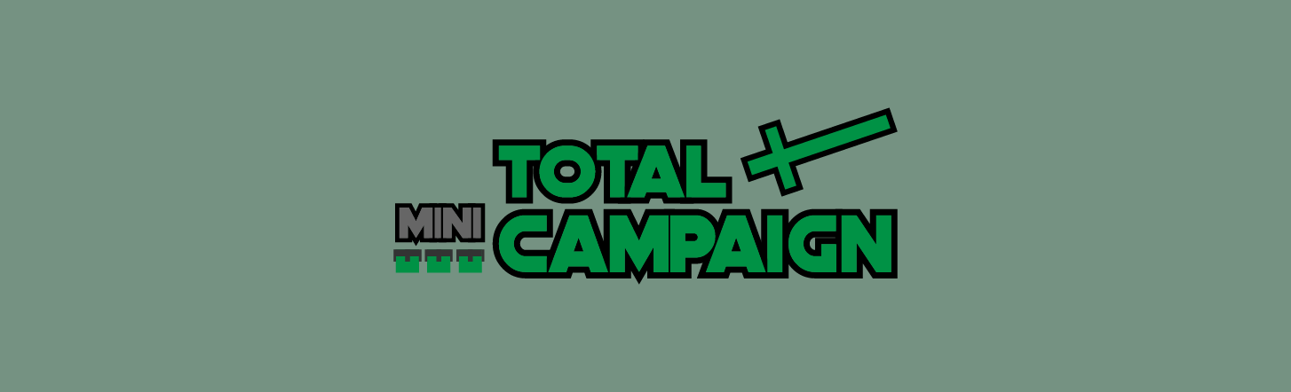 Total Mini Campaign