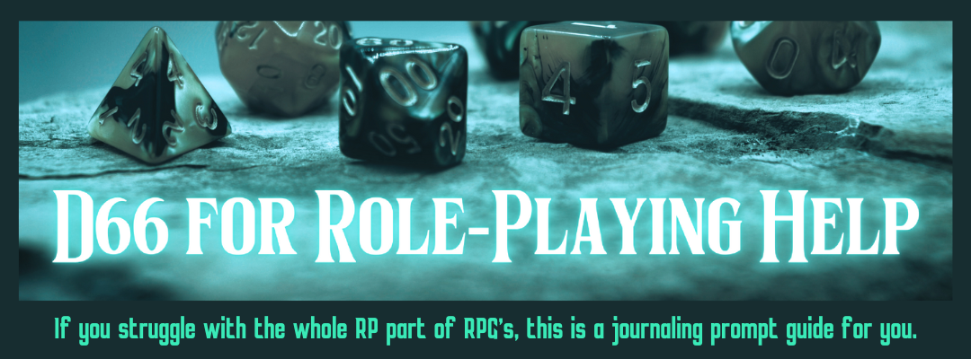 D66 for Role-Playing Help
