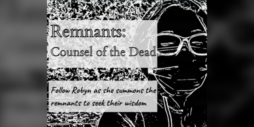 Cover image for Remnants: Counsel of the Dead