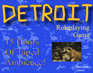 Detroit - A Roleplaying Game  