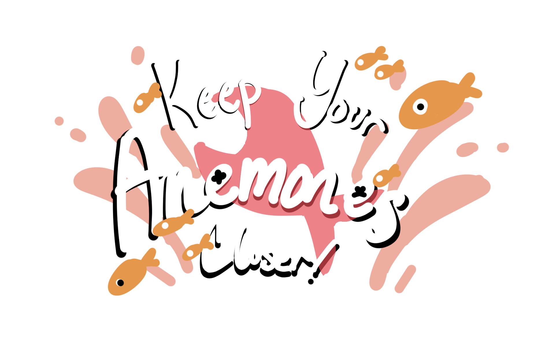 Keep Your Anemones Closer!