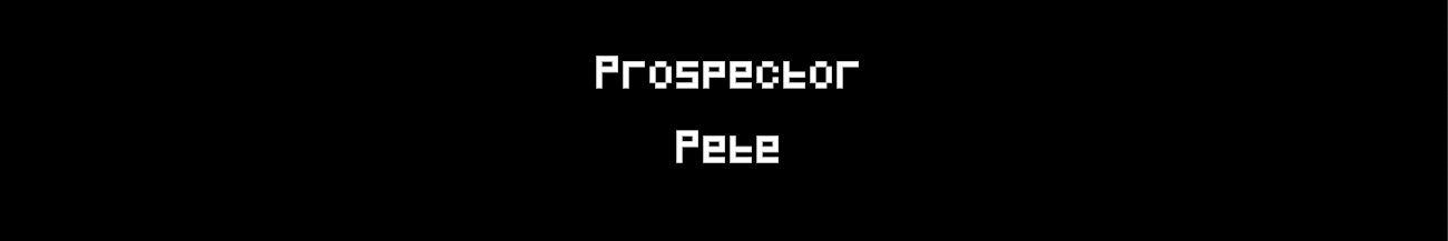 Prospector Pete