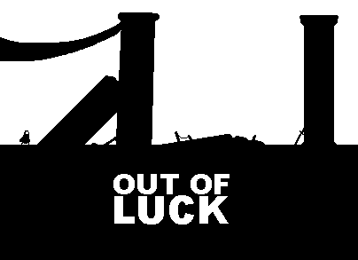 Out of Luck (DEMO)