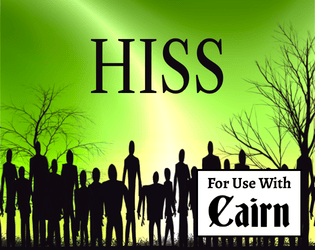 Hiss: Cairn Edition   - A doomed village for Cairn RPG 