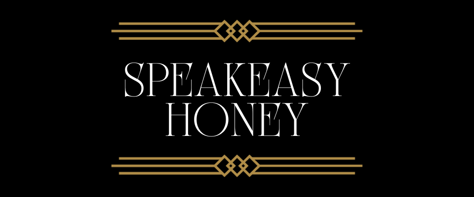 Speakeasy Honey
