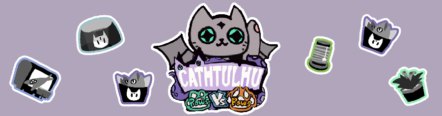 Cathtulhu：Paws Vs. Paws