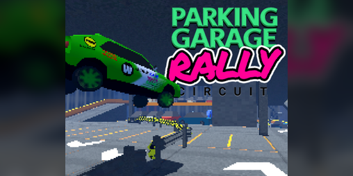 Cover image for Parking Garage Rally Circuit