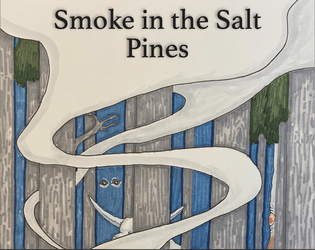 Smoke in the Salt Pines  