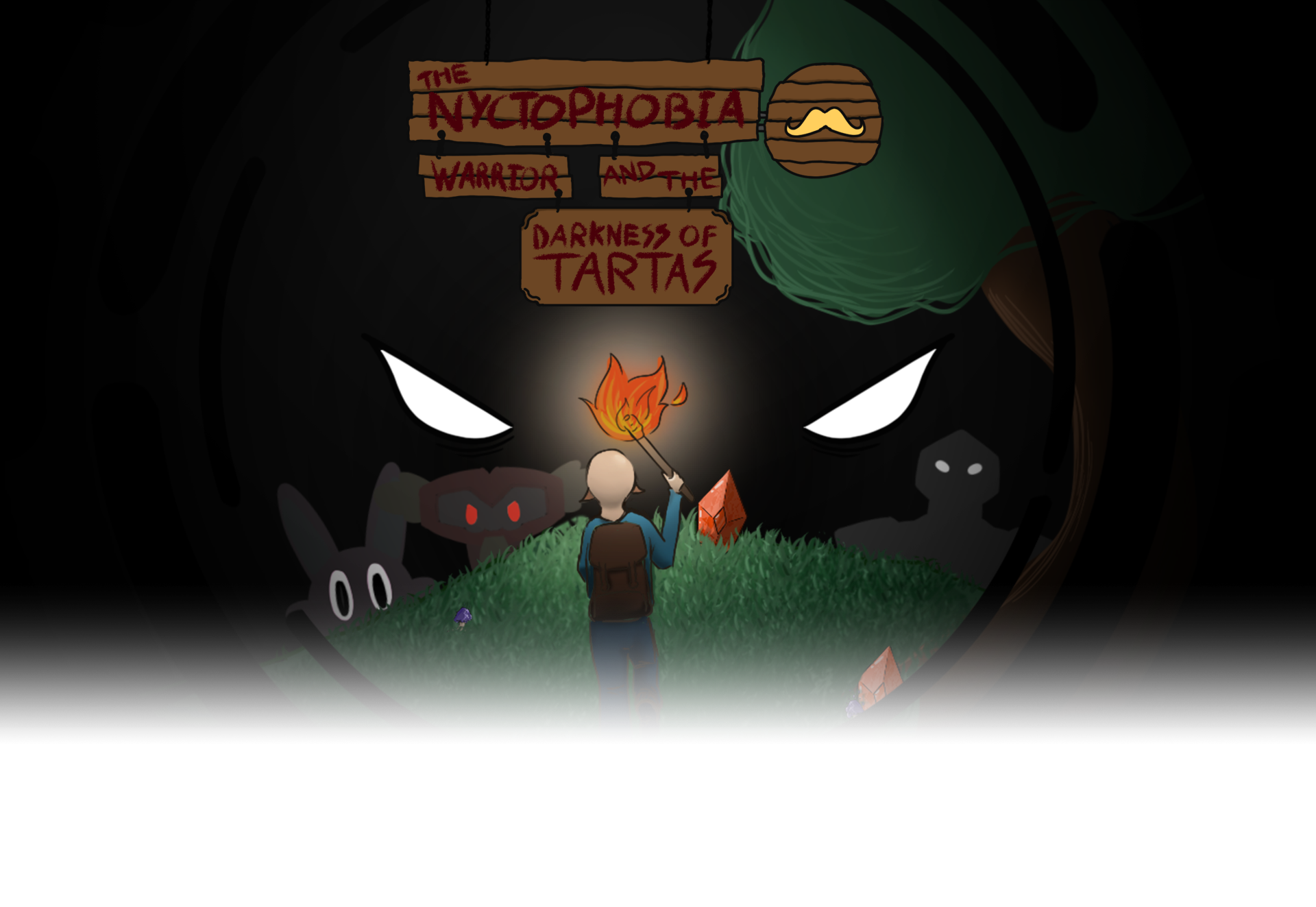 The nyctophobia mustached warrior and the darkness of Tartas