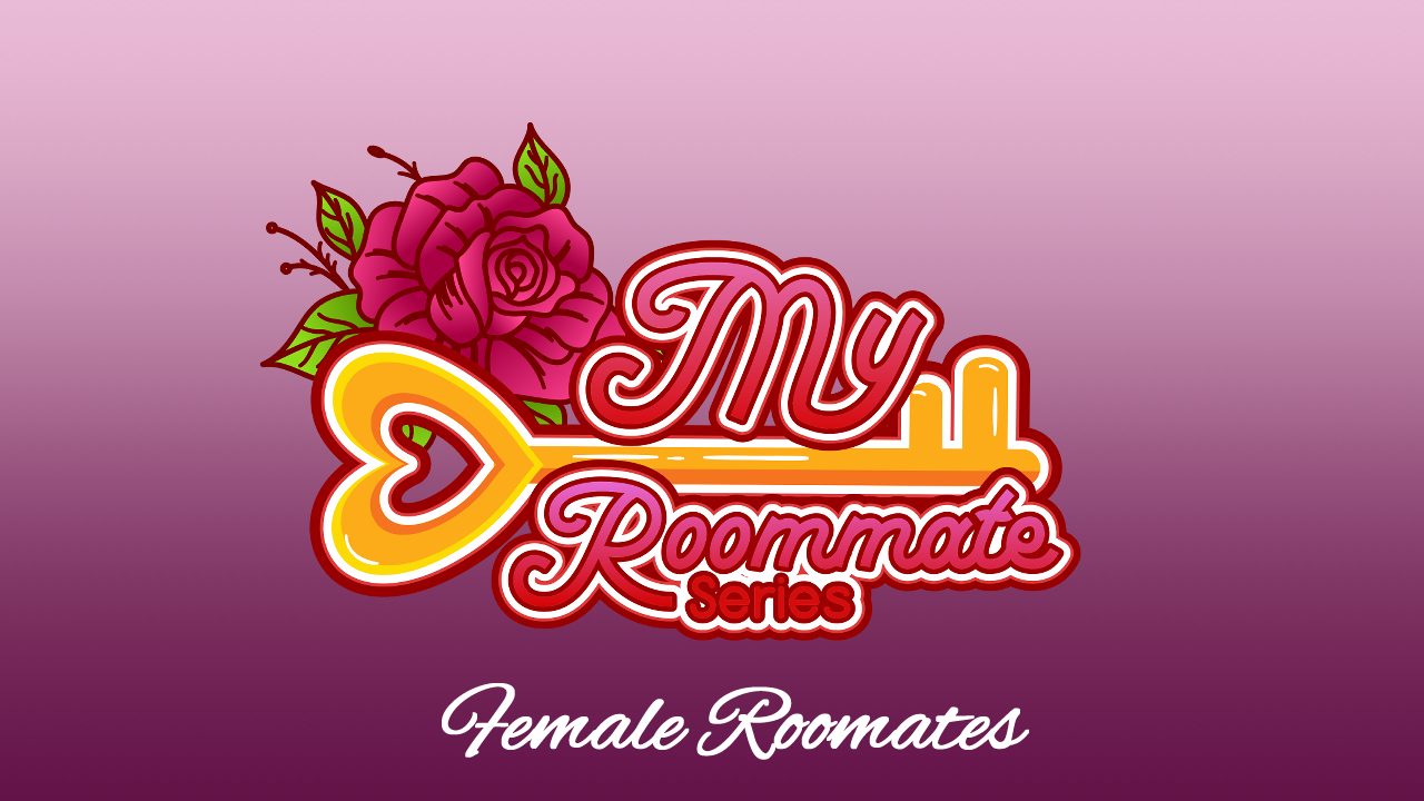 My Roommate Series: Female Roommates Volume 1