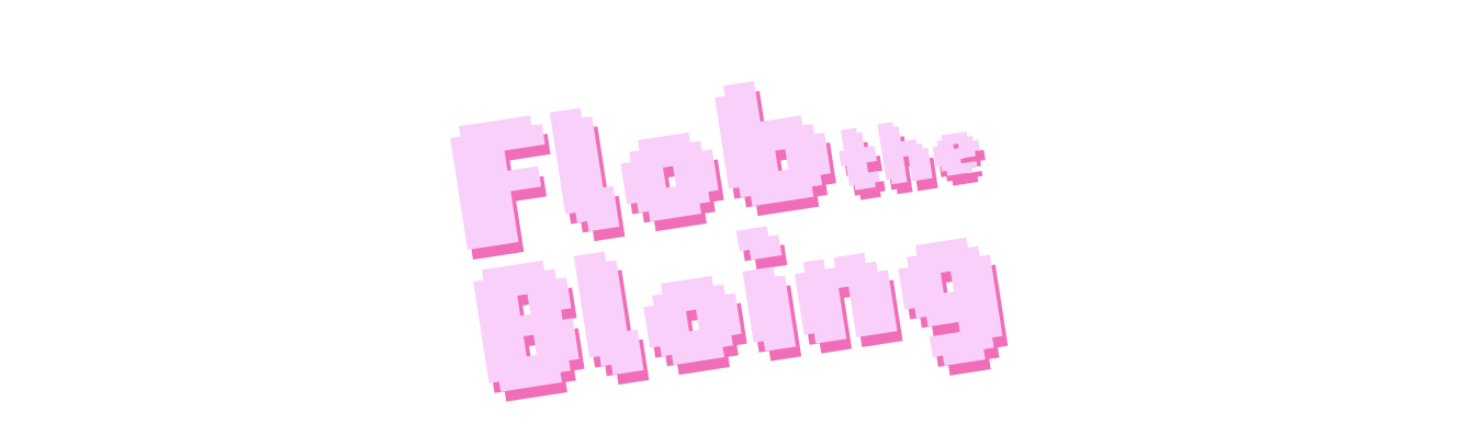 Flob the Bloing