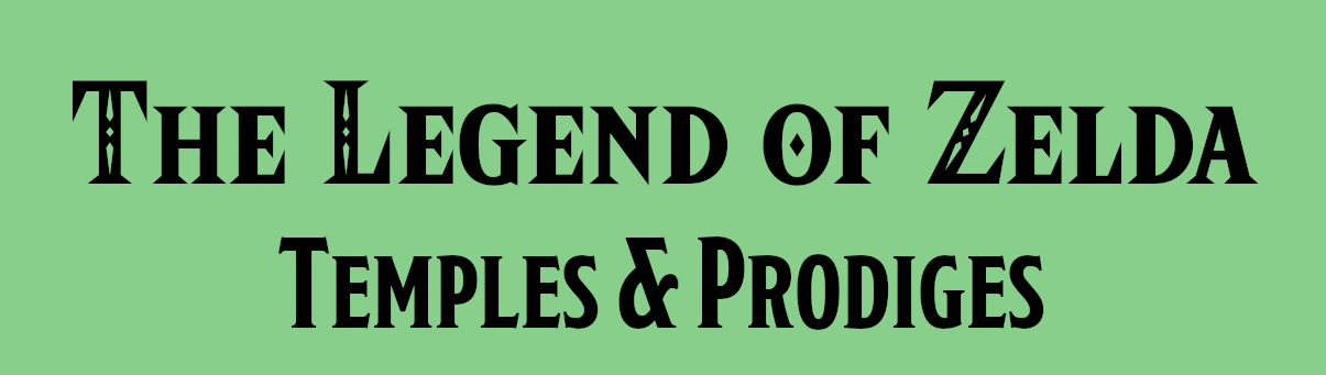 The Legend of Zelda : Temples et Prodiges