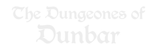 The Dungeones of Dunbar
