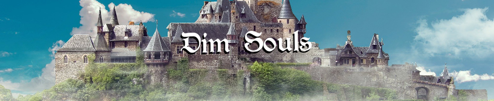 Dim Souls