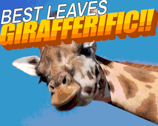 Best Leaves! Girafferific!