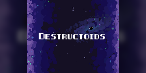 Cover image for Destructoids