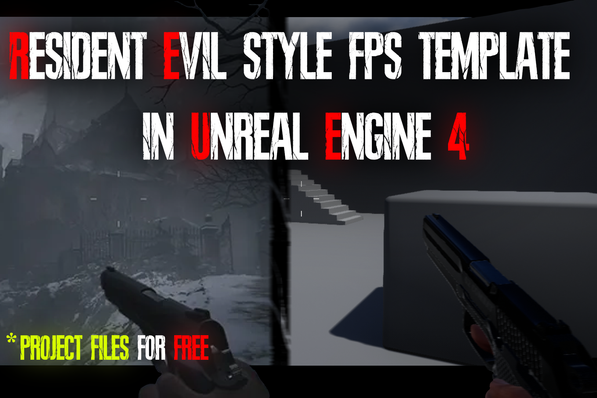 Resident Evil Style FPS template for UE4