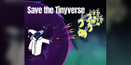 Cover image for Save the Tinyverse
