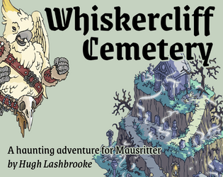 Whiskercliff Cemetery   - A haunting adventure for Mausritter 