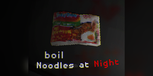 Cover image for boil Noodles at Night