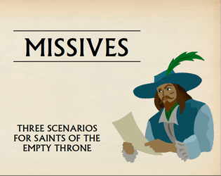 Missives   - Scenarios For Saints Of The Empty Throne 