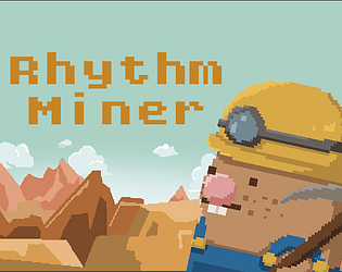 Rhythm Miner