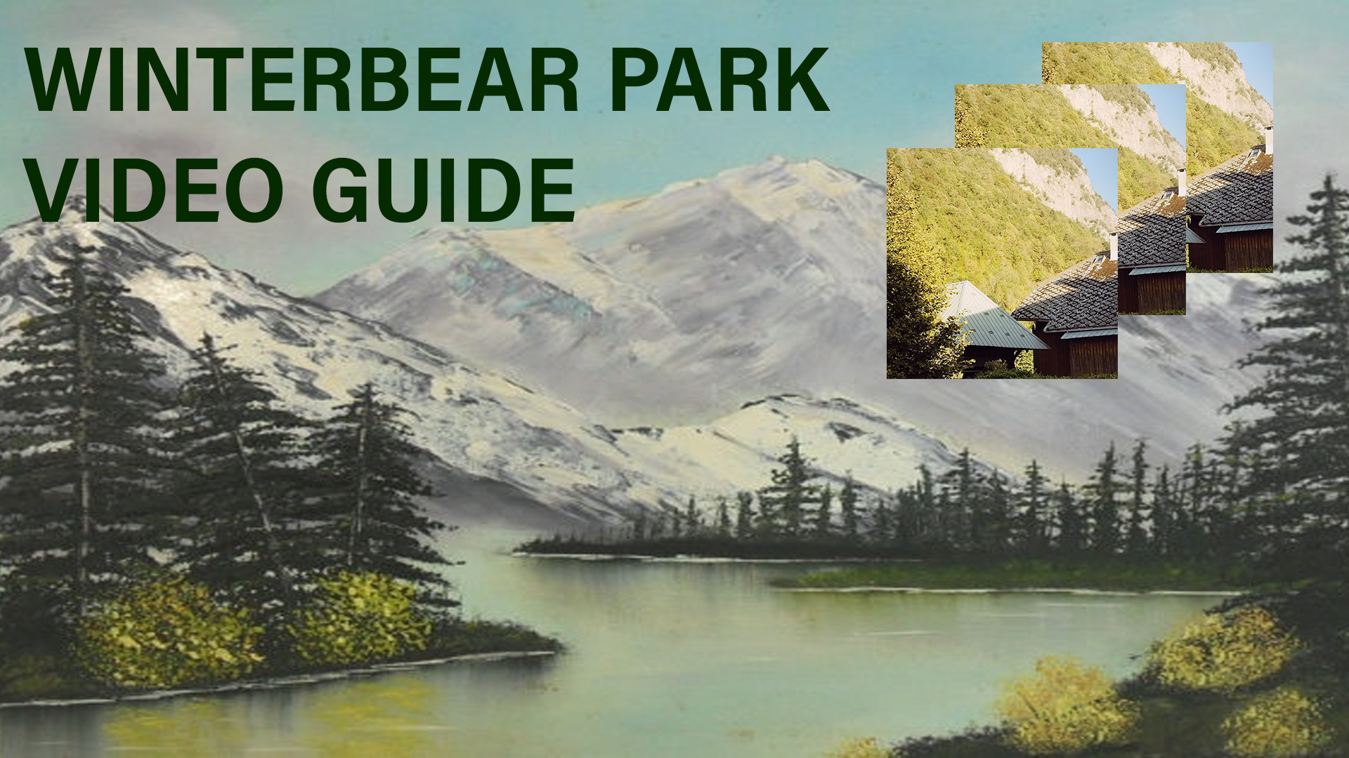 Winterbear Park Video Guide