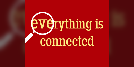 Cover image for EVERYTHING IS CONNECTED