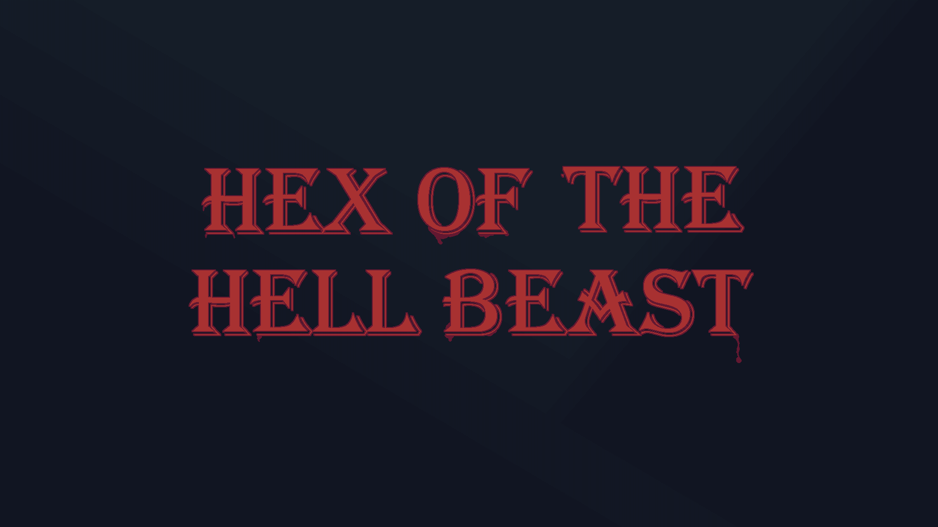 Hex of the Hell Beast