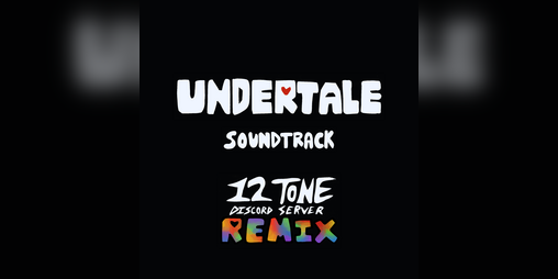 Cover image for 12tone Discord Undertale Remix Album