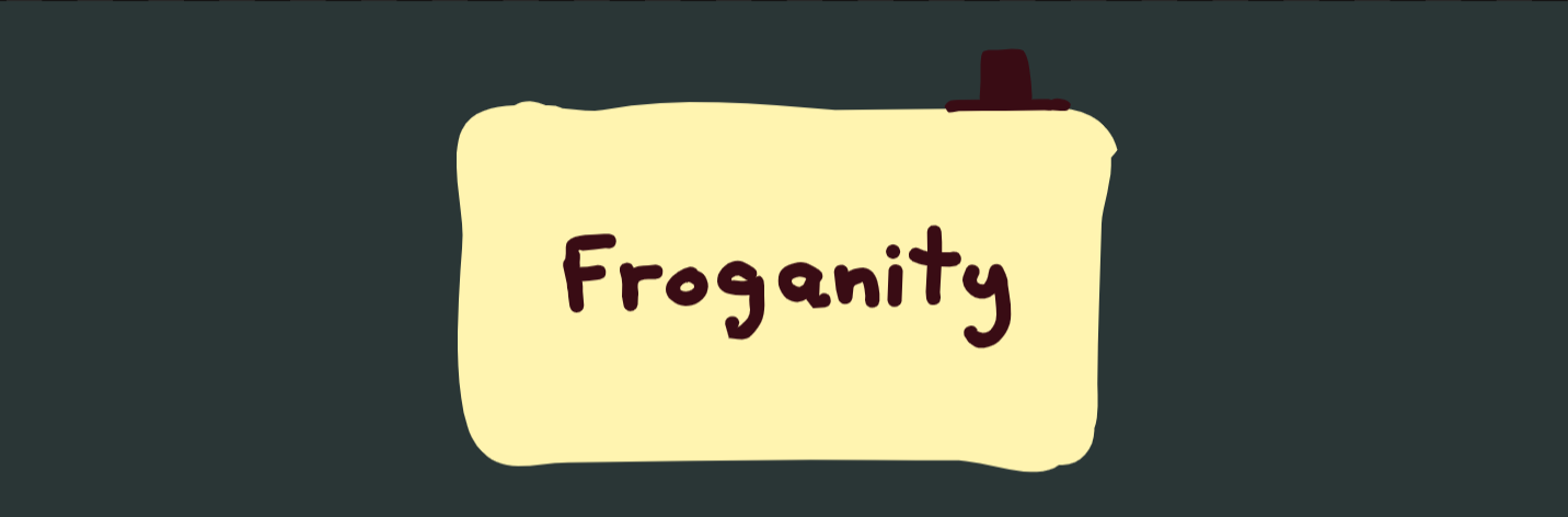 Froganity