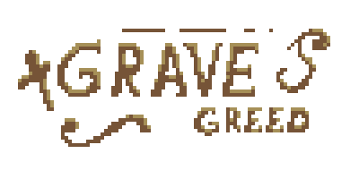 Grave Greed