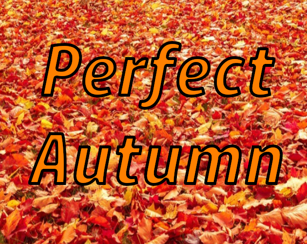 Perfect Autumn