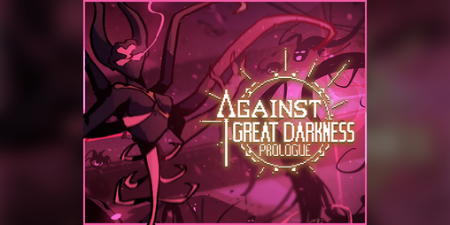 Cover image for Against Great Darkness Prologue