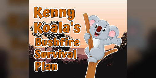 Cover image for Kenny Koala's Bushfire Survival Plan (TALP)