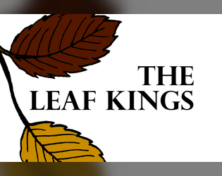 The Leaf Kings  