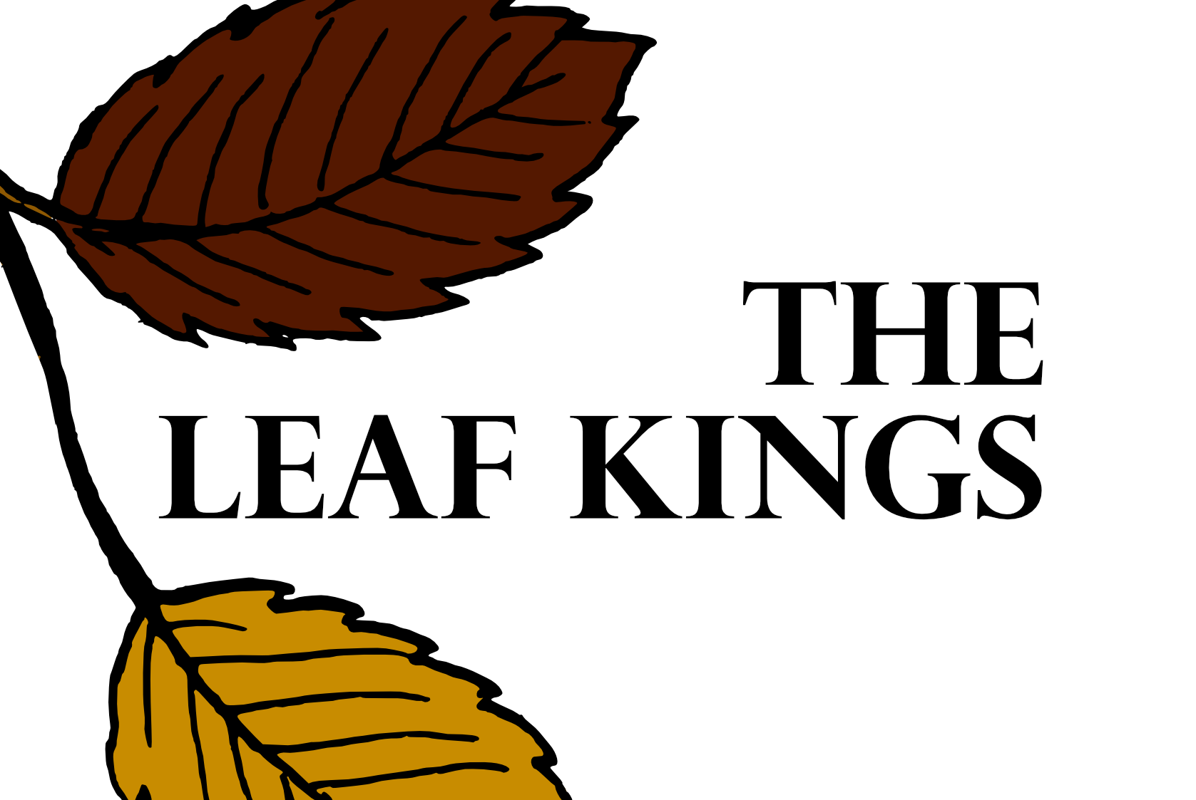 The Leaf Kings
