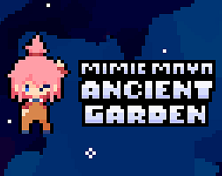 Mimic Maya ~ Ancient Garden