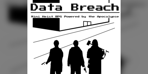 Cover image for Data Breach (PbtA)