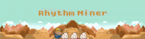 Rhythm Miner