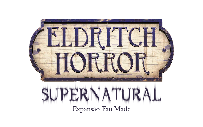 Supernatural - Eldritch Horror Fan Expansion