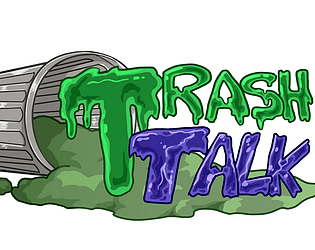 Trash Talk