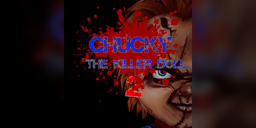 Cover image for Chucky The Killer Doll 2