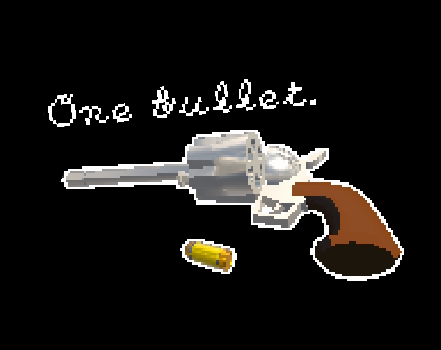 One Bullet