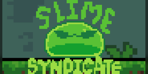 Cover image for Slime Syndicate: A Castle Heist