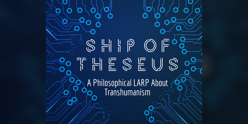 Cover image for Ship of Theseus LARP