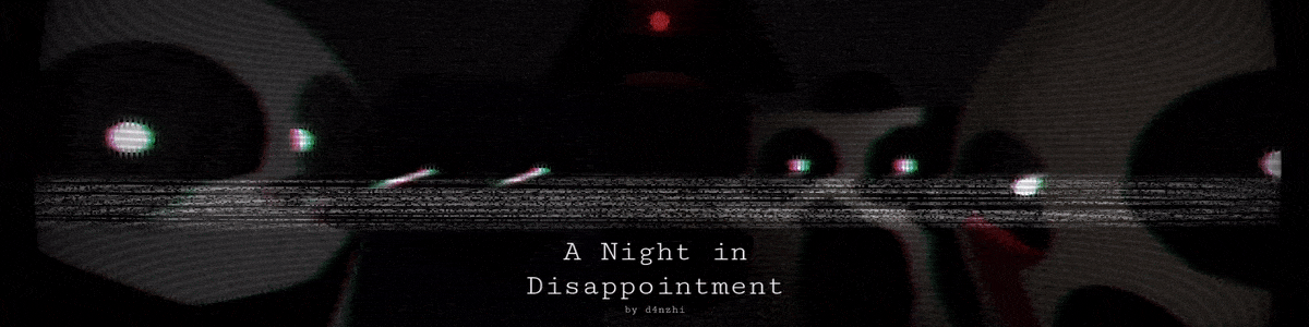 A Night in Disappointment ( Full Release )