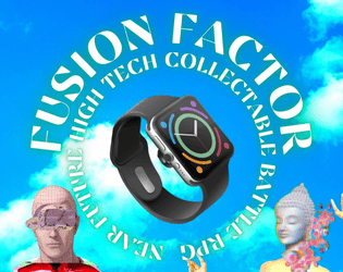 Fusion Factor (Early Access)   - A Near Future High-Tech Collectable Battle RPG 