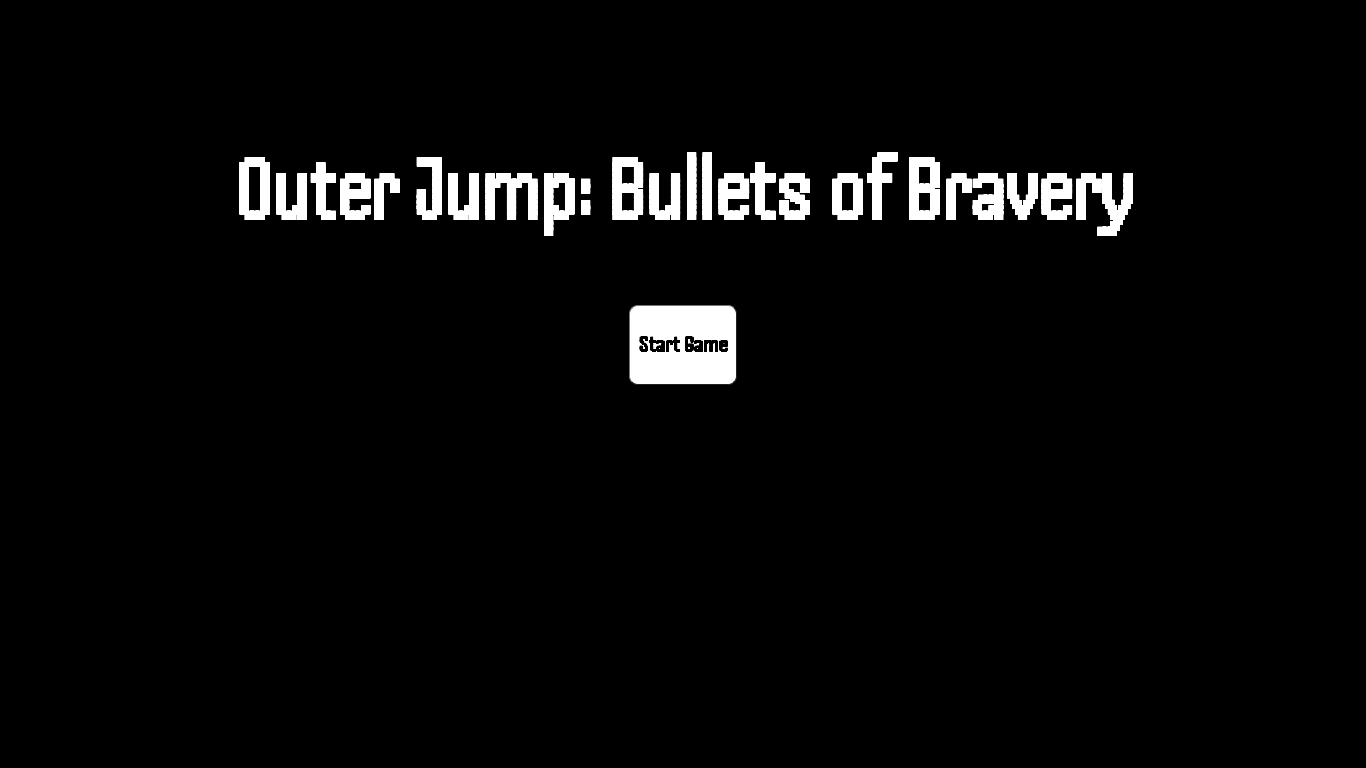 Outer Jump I: Bullets of Bravery