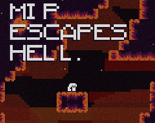 Mip Escapes Hell